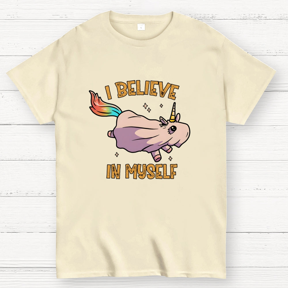 I Believe In Myself  T-Shirt