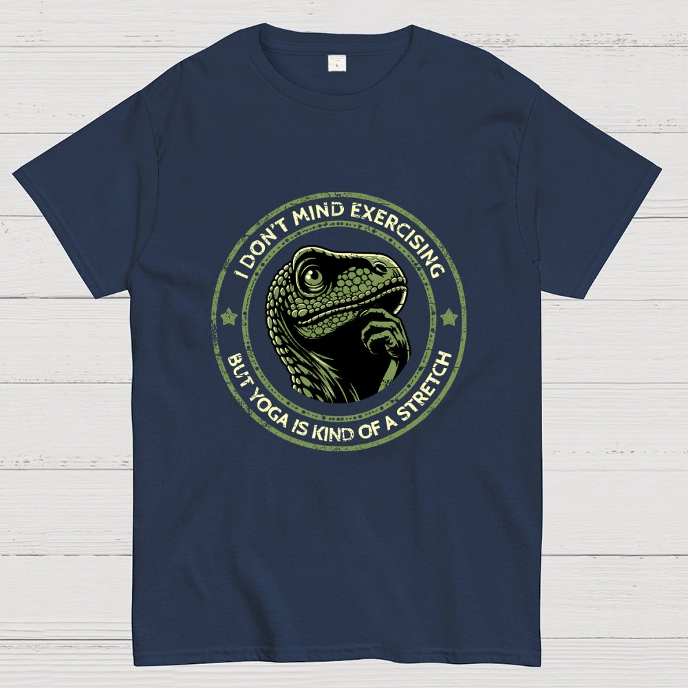 Yoga Is Kind Of A Stretch  T-Shirt
