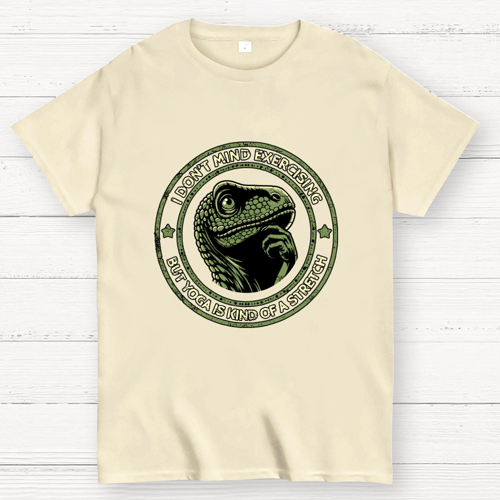 Yoga Is Kind Of A Stretch  T-Shirt