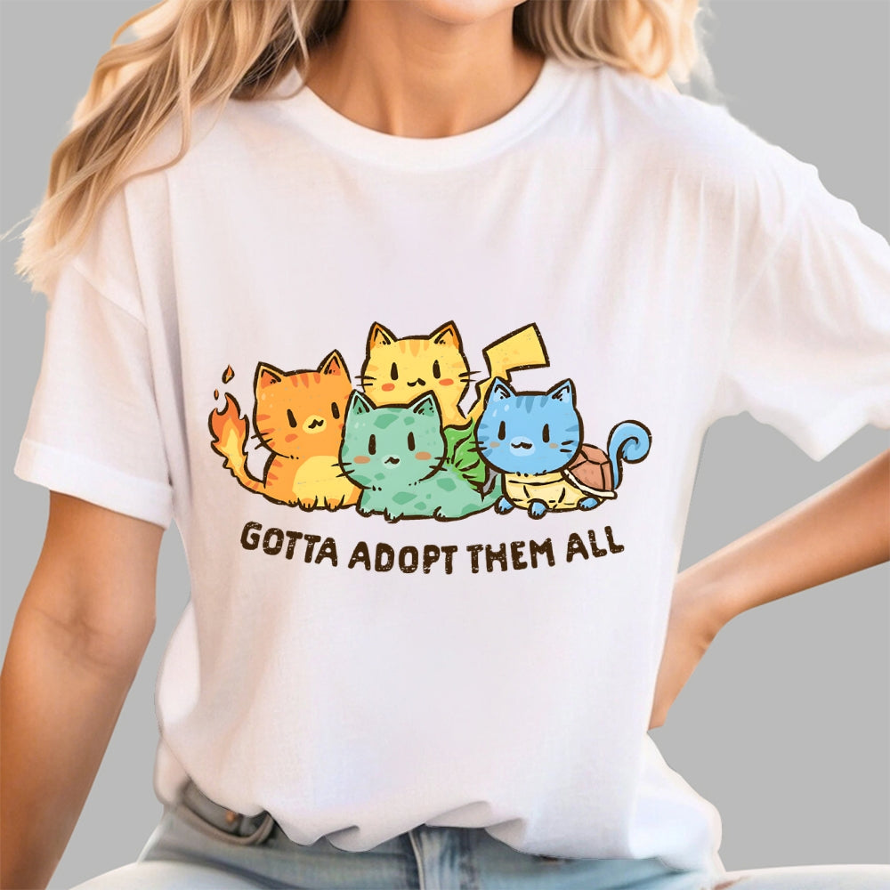 Gotta Adopt Them All  T-Shirt