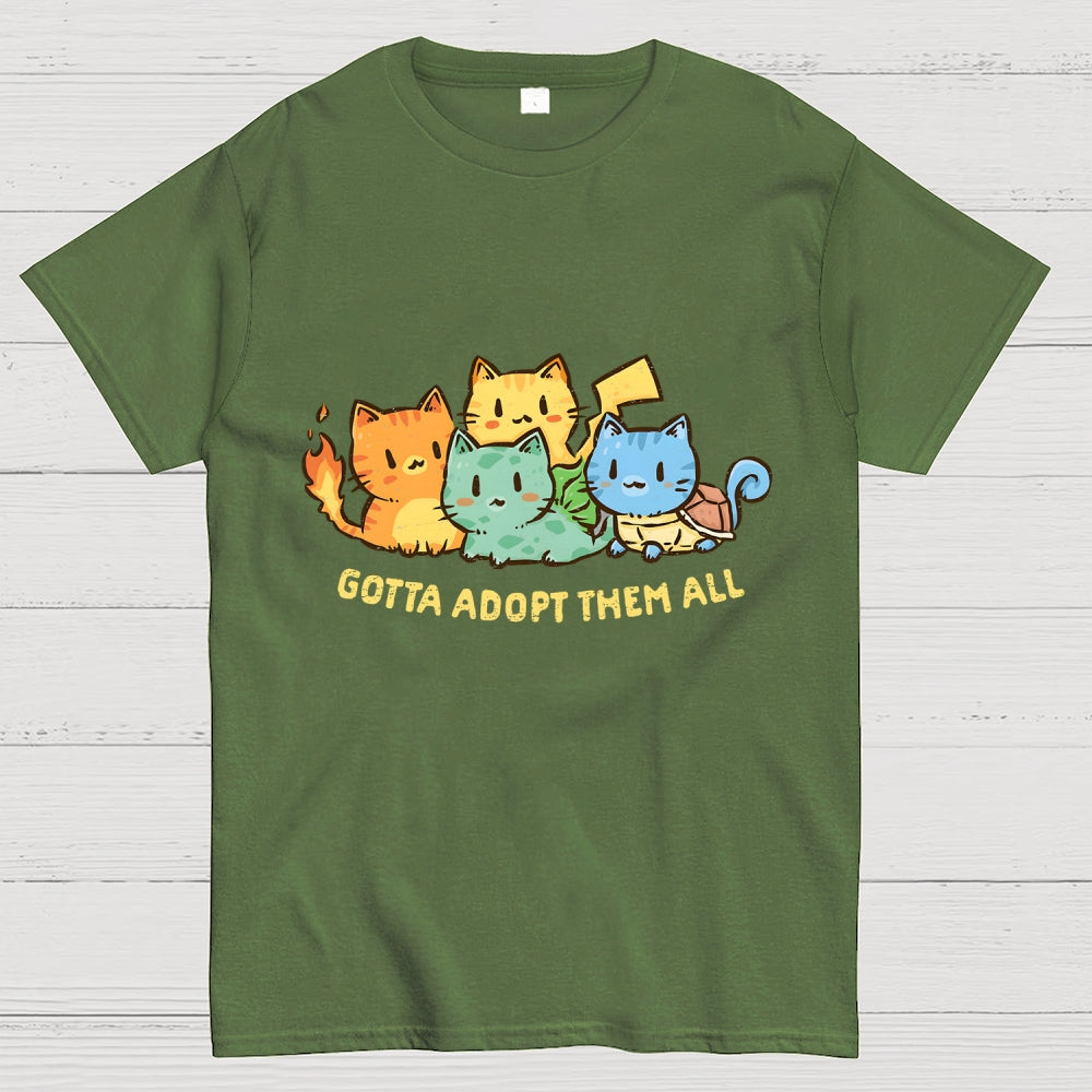 Gotta Adopt Them All  T-Shirt