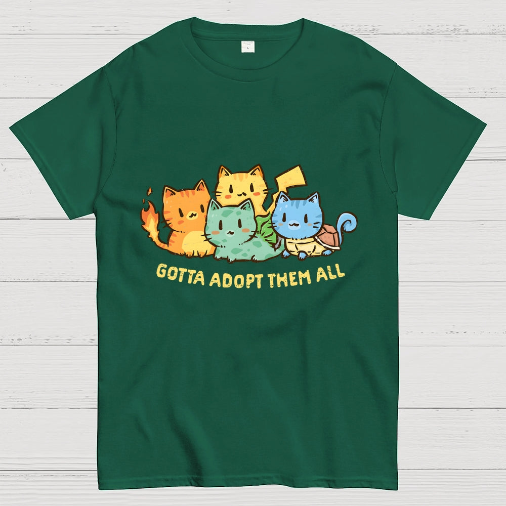 Gotta Adopt Them All  T-Shirt
