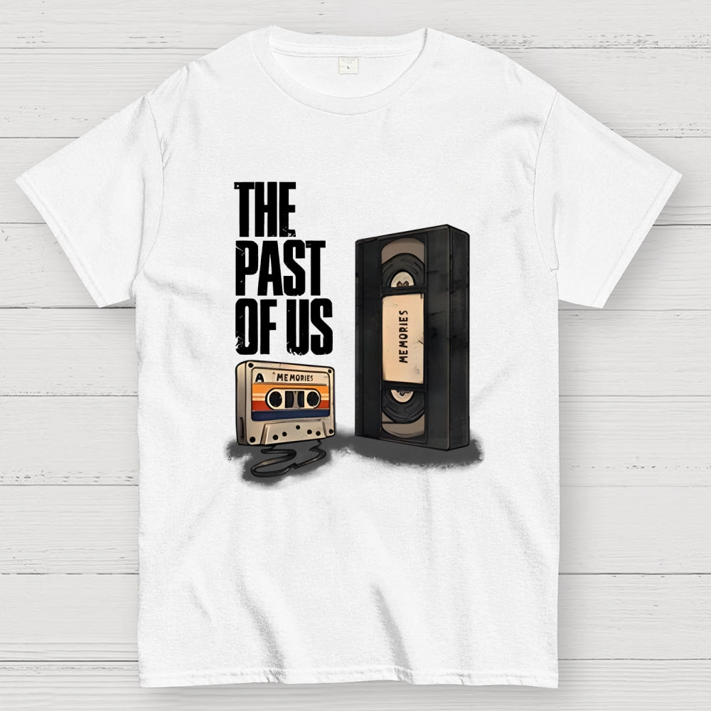 The Past Of Us  T-Shirt