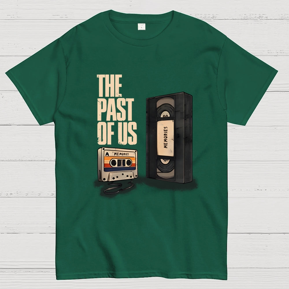 The Past Of Us  T-Shirt