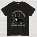 Luck Is For The Weak  T-Shirt