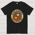 Believe In Yourself - Bigfoot  T-Shirt