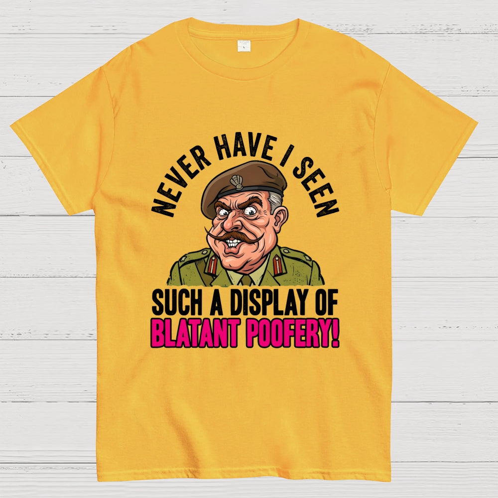 Never Have I Seen Such A Display Of Blatant Poofery! Art Print  T-Shirt