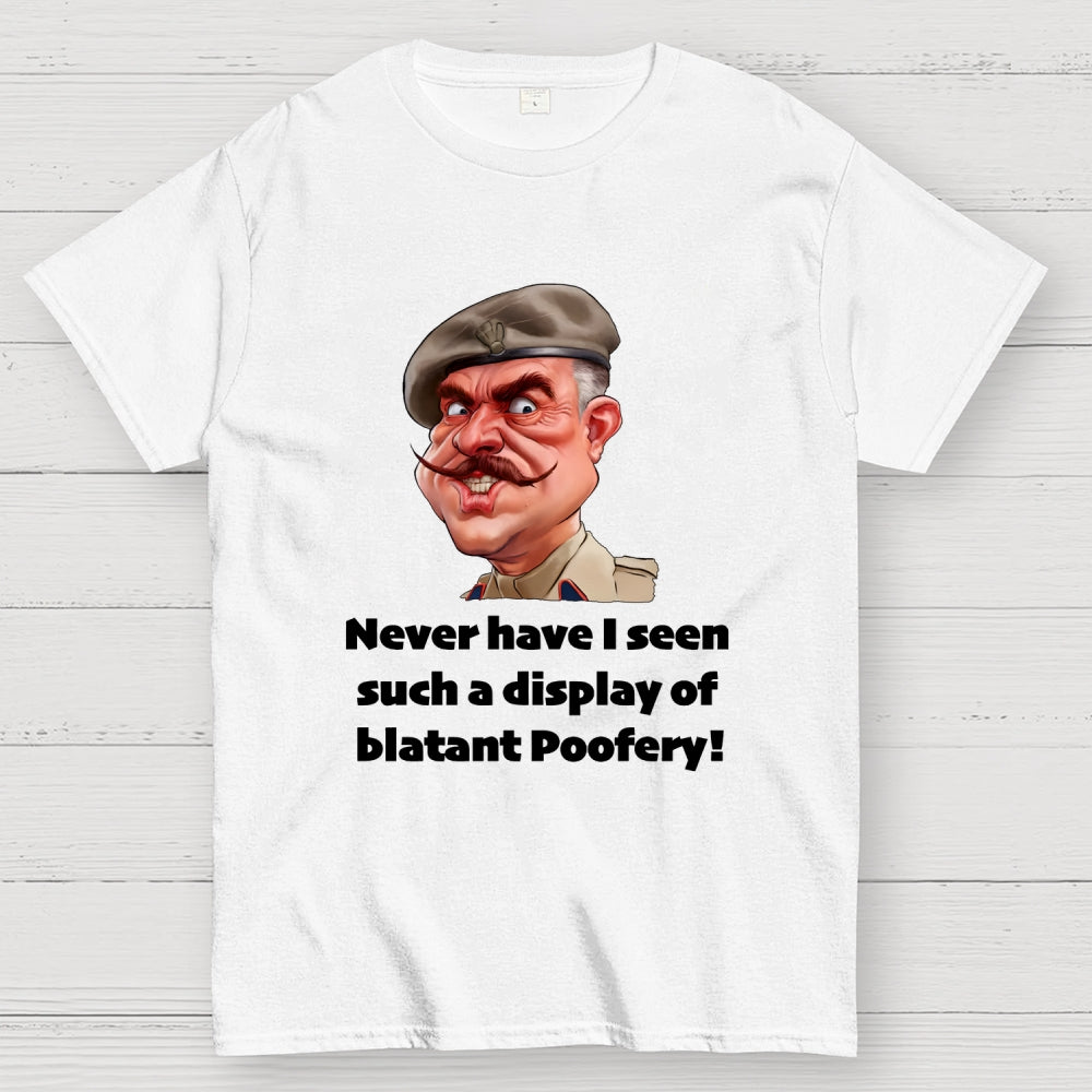 Blatant Poofery' Funny  T-Shirt