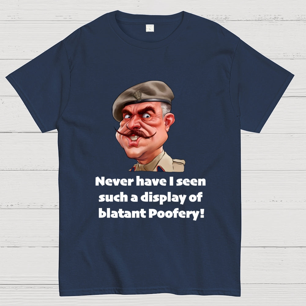 Blatant Poofery' Funny  T-Shirt