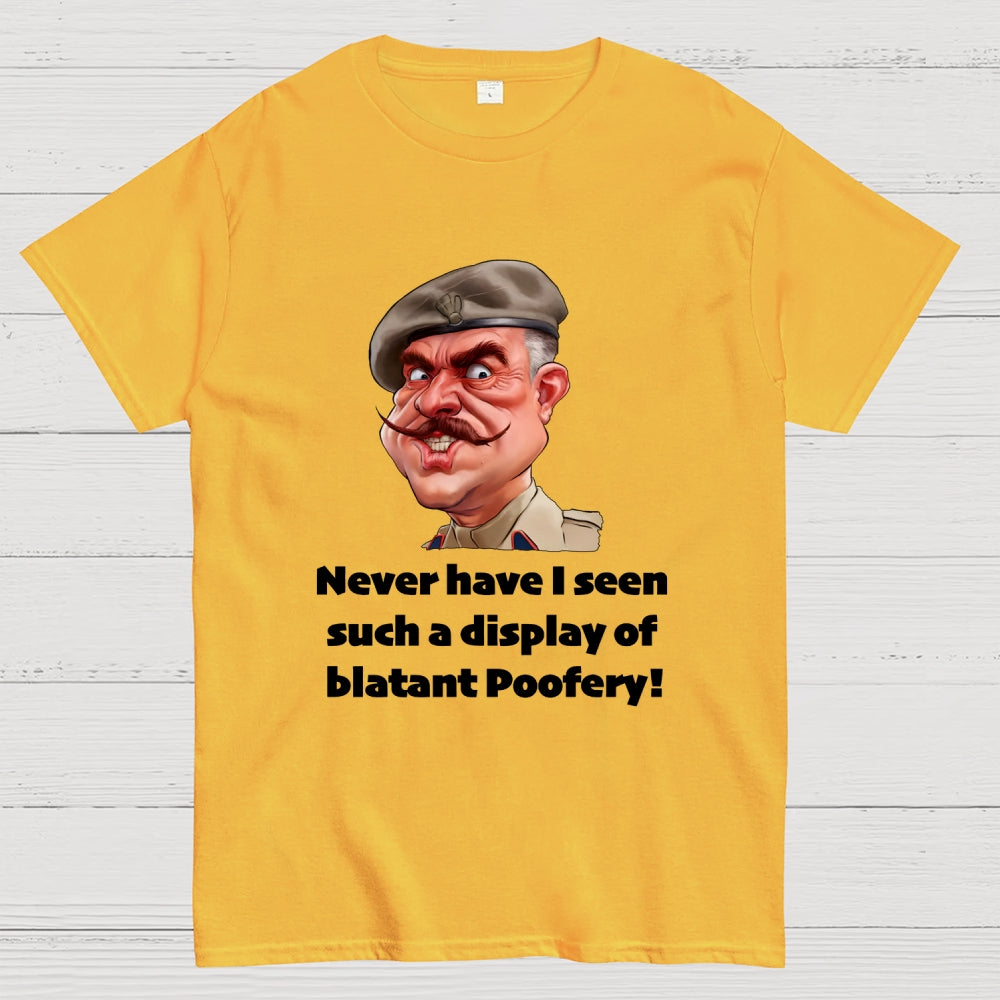 Blatant Poofery' Funny  T-Shirt