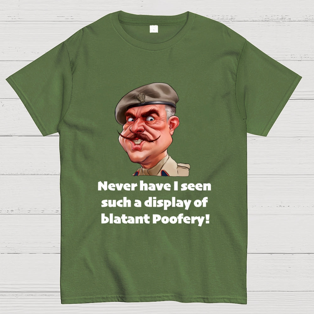Blatant Poofery' Funny  T-Shirt