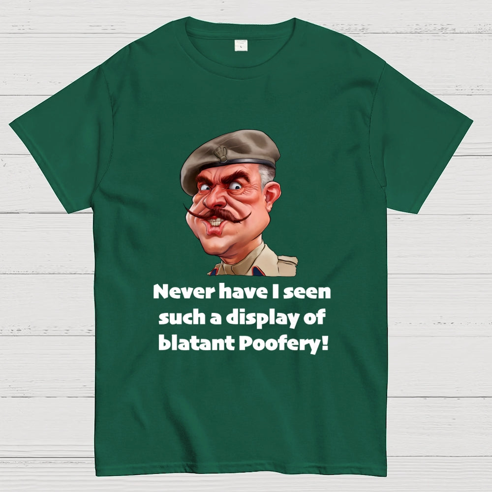 Blatant Poofery' Funny  T-Shirt