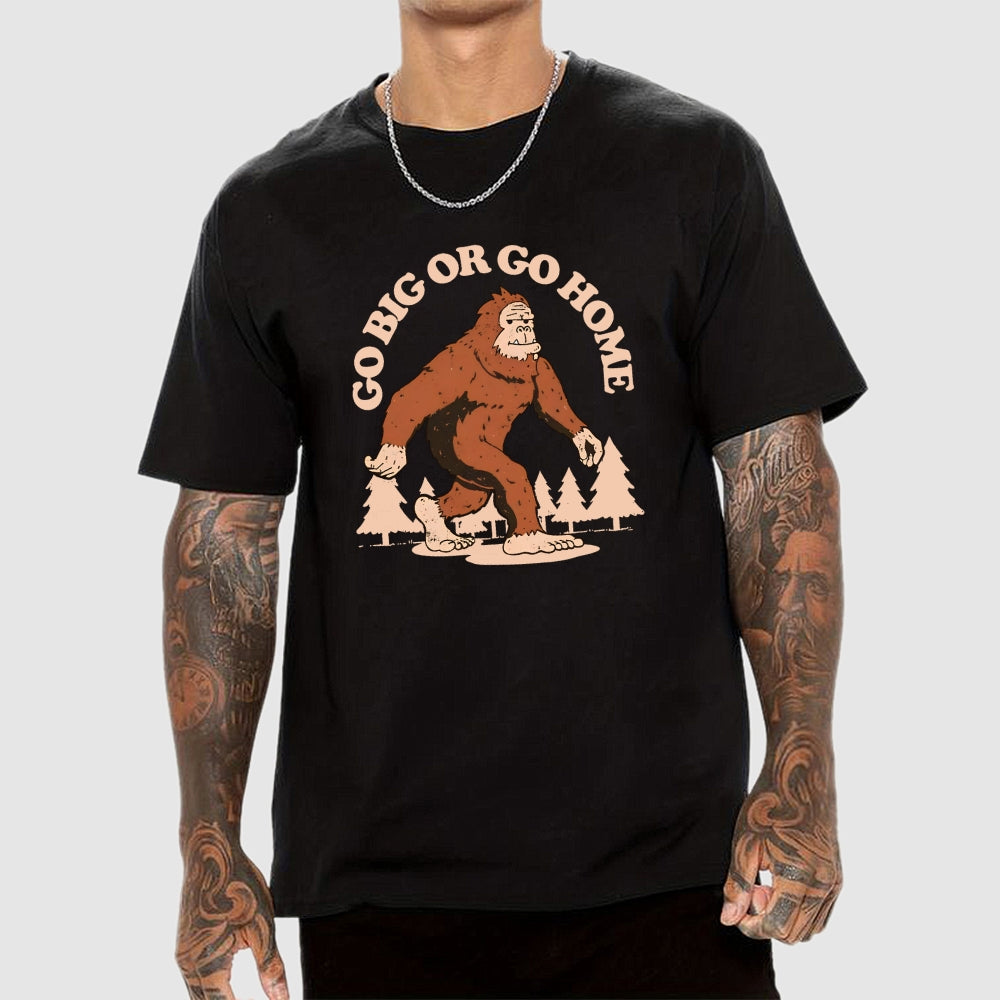 Go Big  T-Shirt