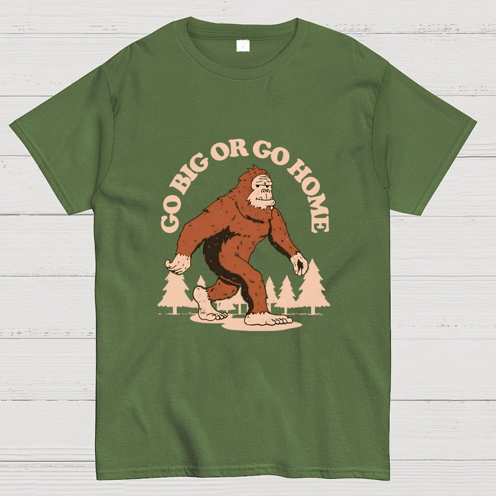Go Big  T-Shirt