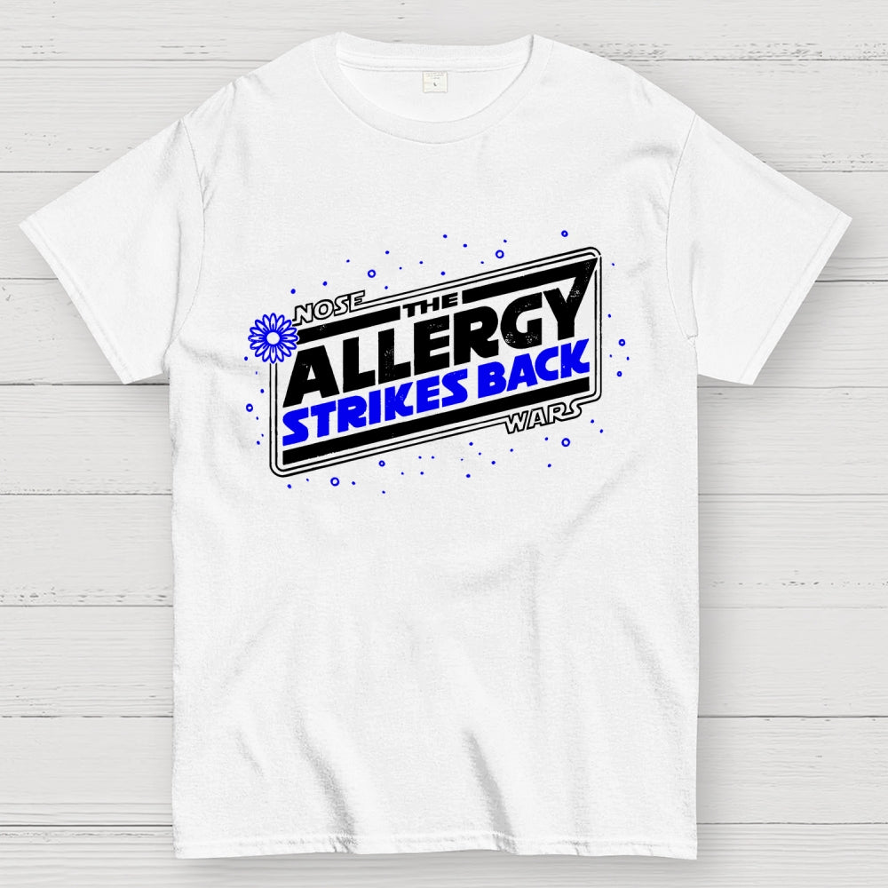 The Allergy Strikes Back  T-Shirt