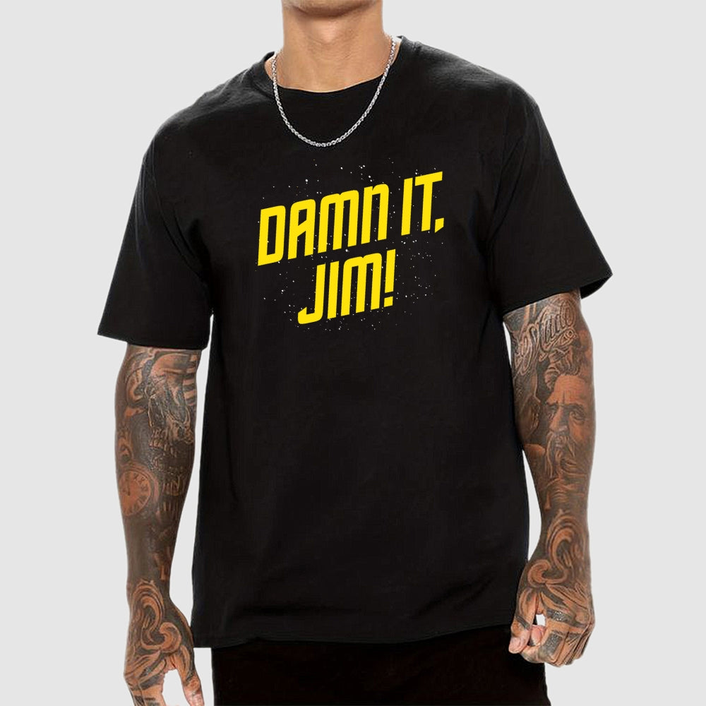 Damn It  Jim!  T-Shirt