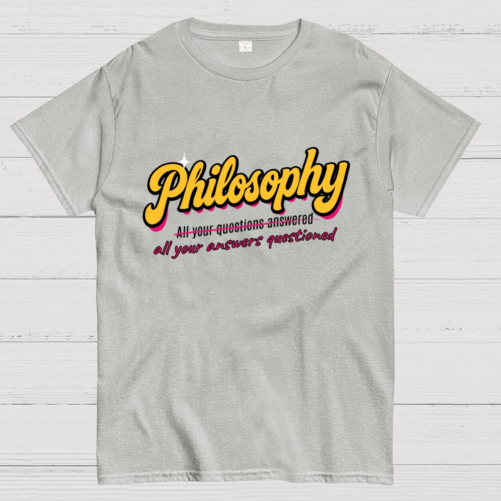 Philosophy All Your Answers Questioned  T-Shirt