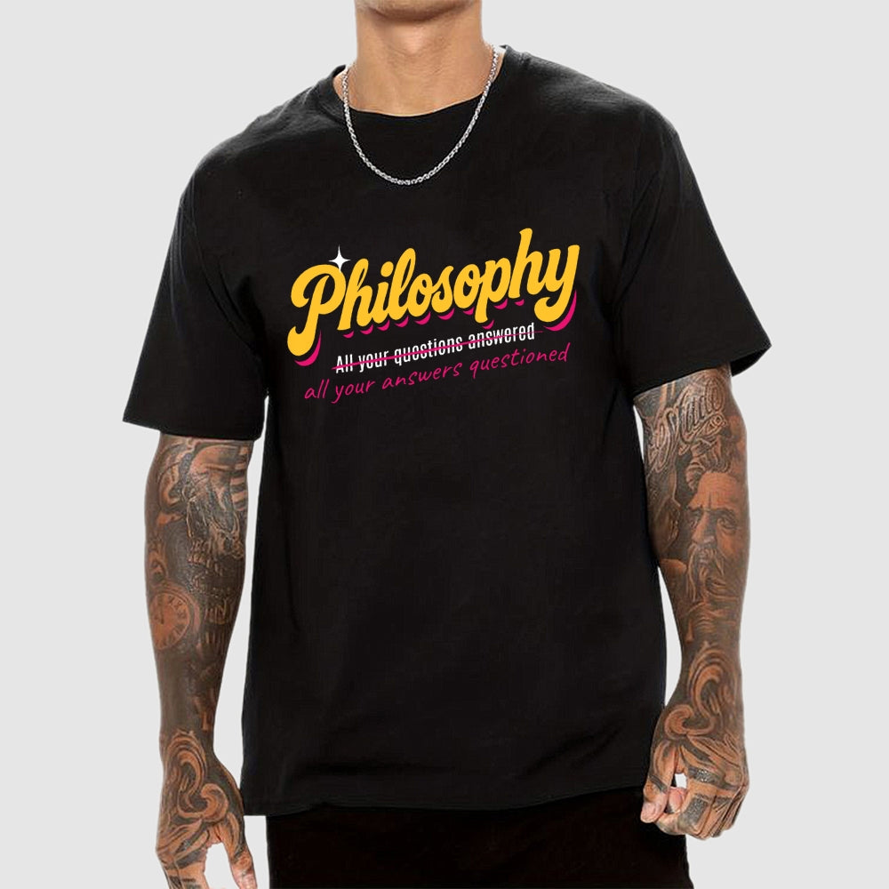 Philosophy All Your Answers Questioned  T-Shirt