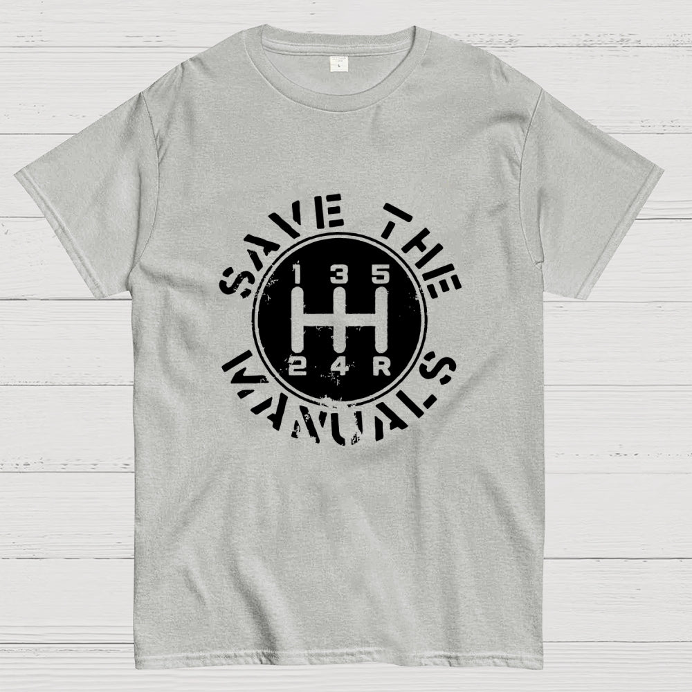 Save The Manuals  T-Shirt