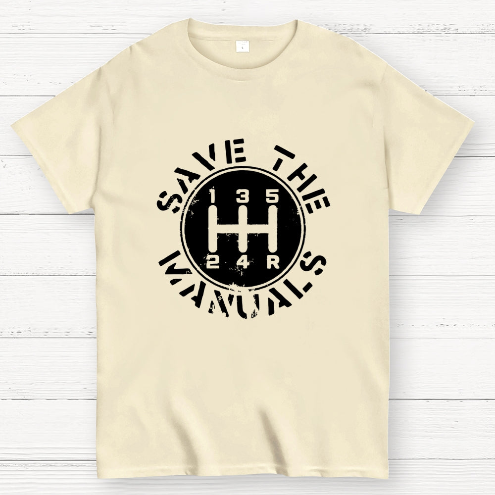 Save The Manuals  T-Shirt