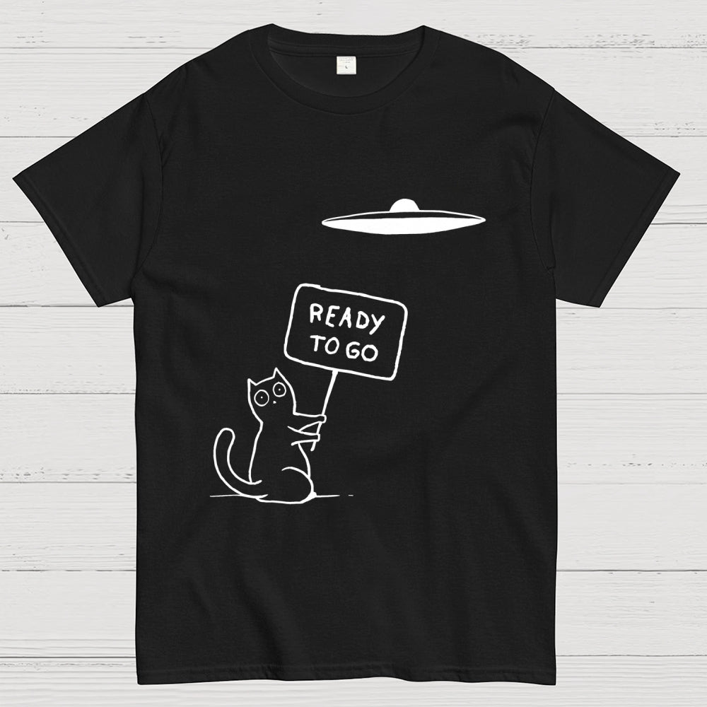 Ready To Go  T-Shirt