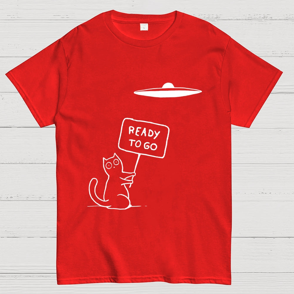 Ready To Go  T-Shirt