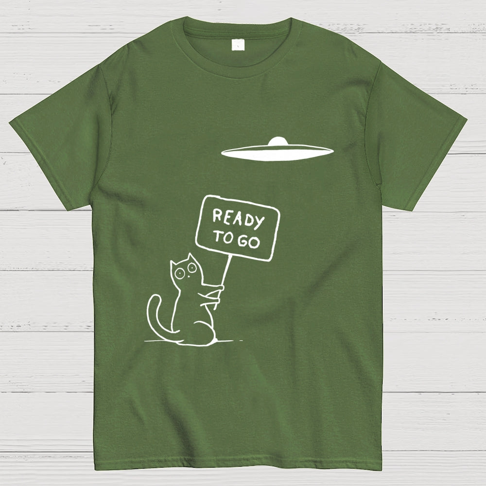 Ready To Go  T-Shirt