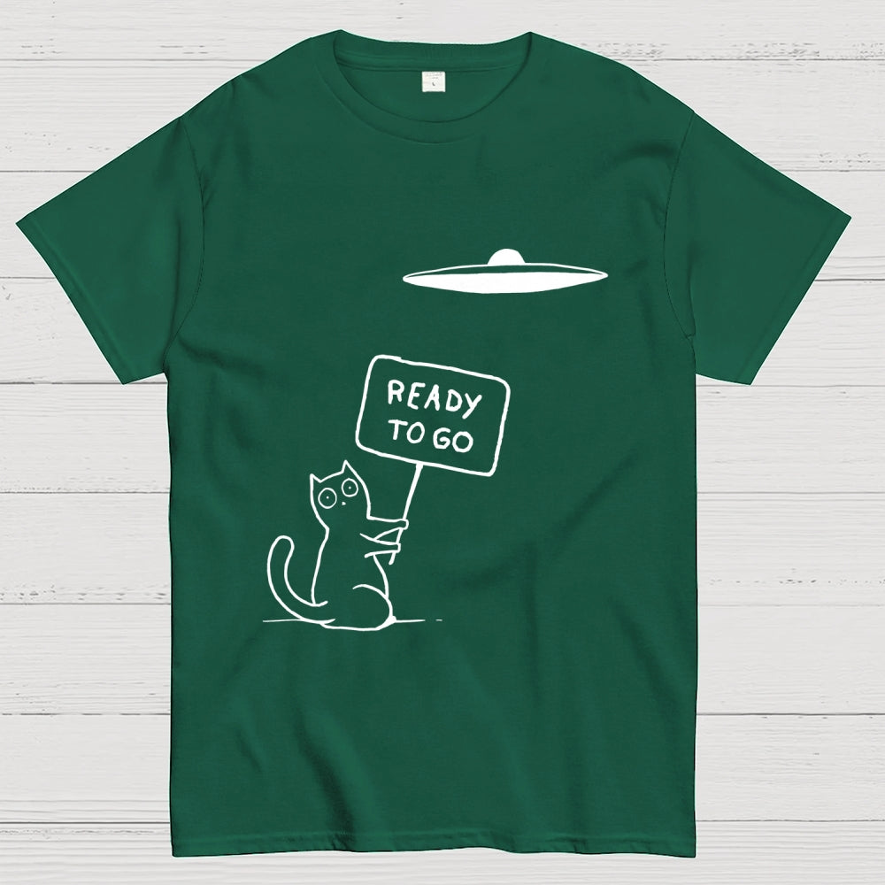 Ready To Go  T-Shirt