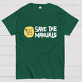 Save The Manuals Art Print  T-Shirt