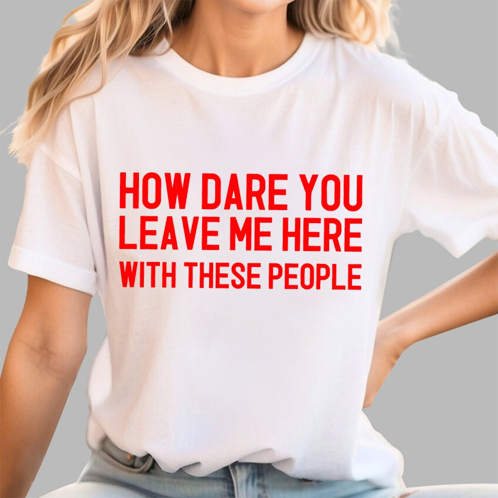 Left With These People  T-Shirt