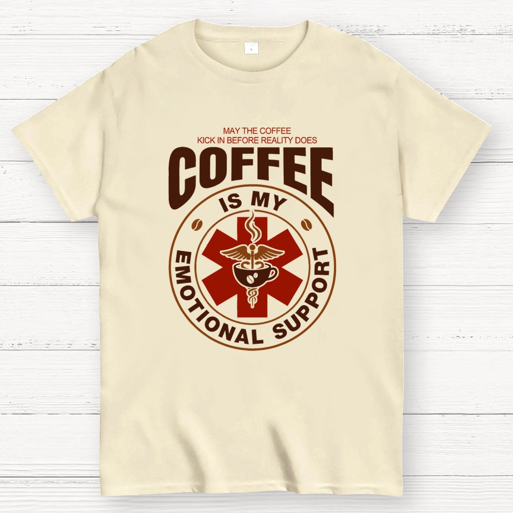 Coffee Is My Emotional  T-Shirt