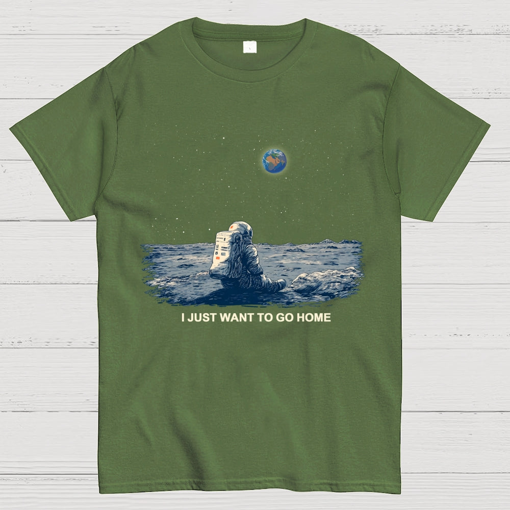 I Just Want To Go Home  T-Shirt