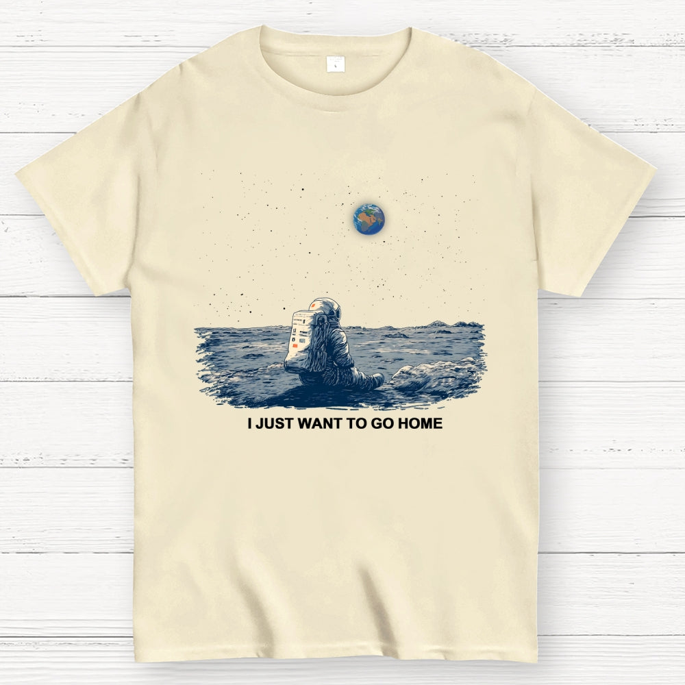 I Just Want To Go Home  T-Shirt