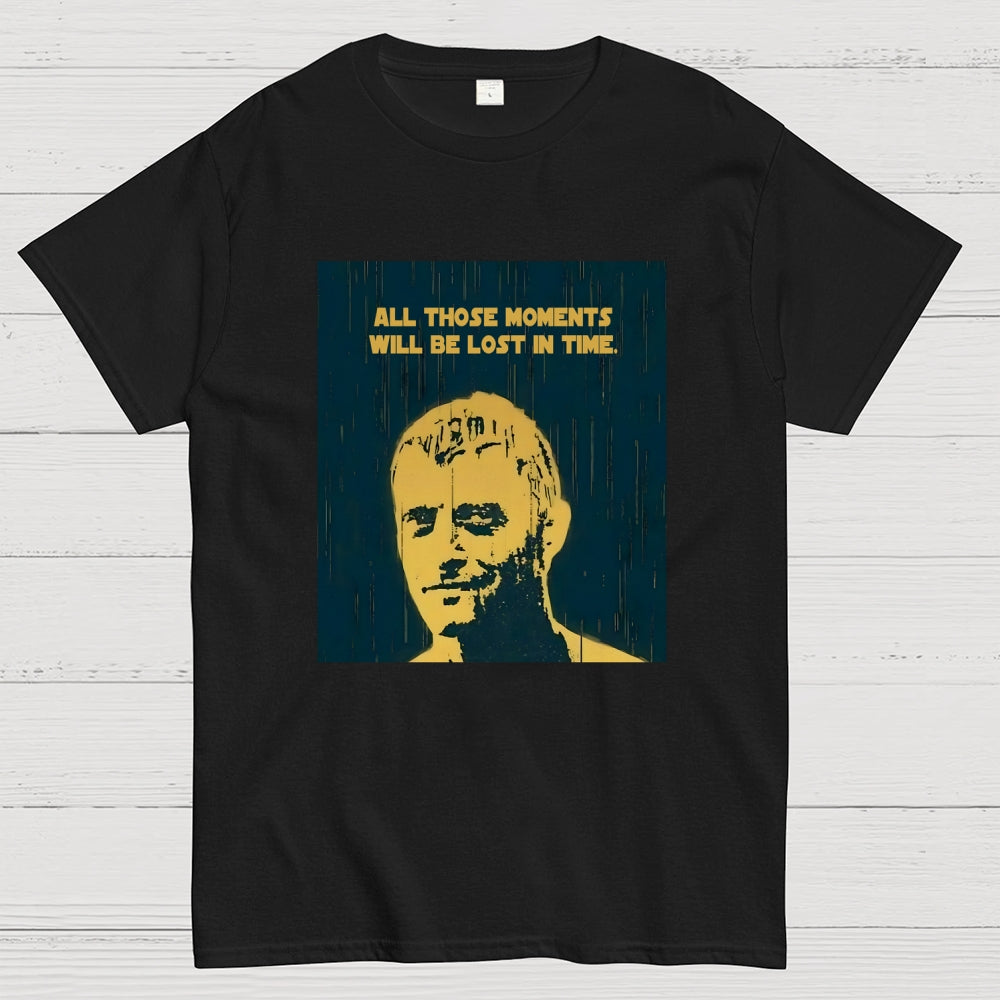 All those moments will be lost in time  T-Shirt