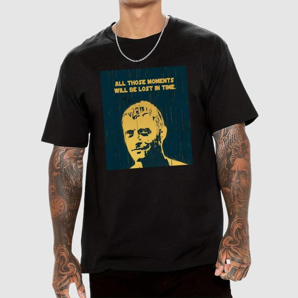 All those moments will be lost in time  T-Shirt