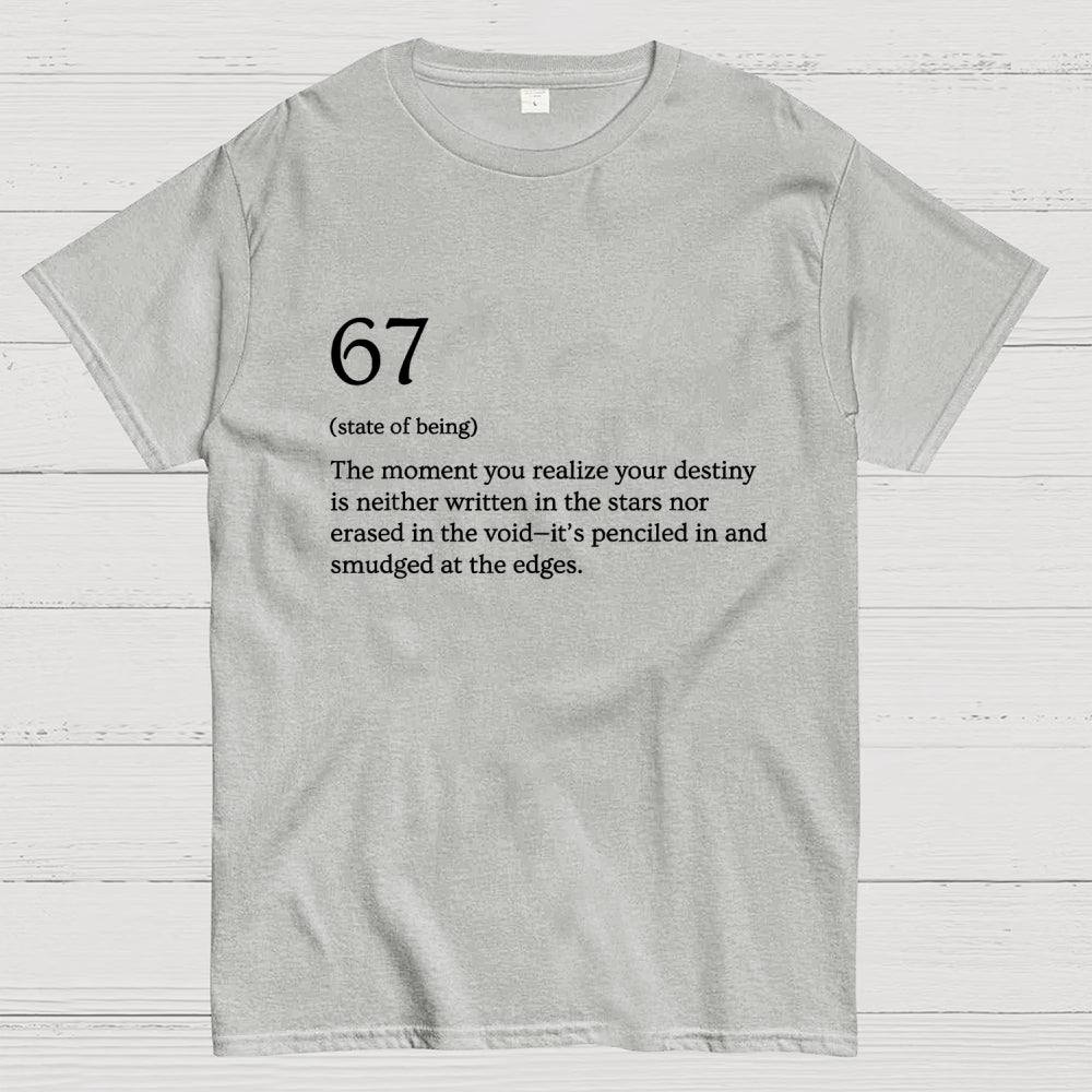 67 Meme Definition  T-Shirt