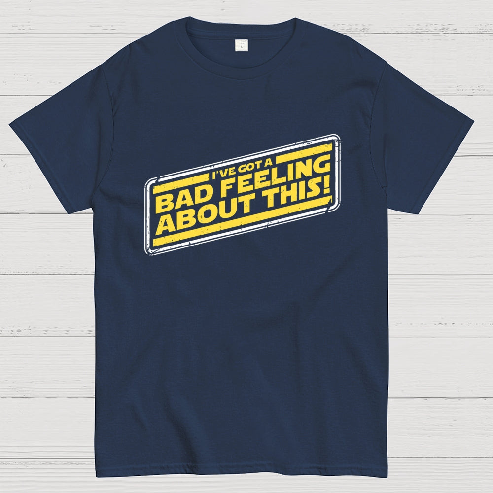A Bad Feeling  T-Shirt