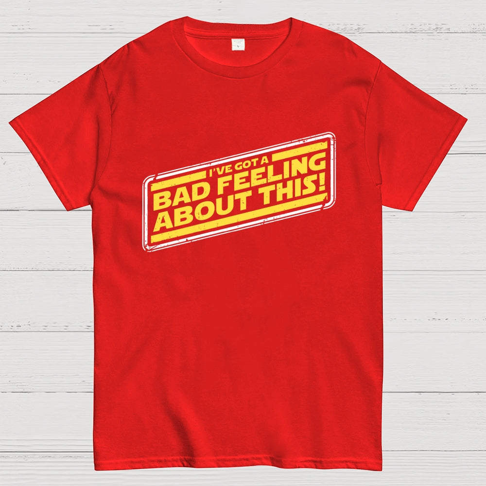 A Bad Feeling  T-Shirt