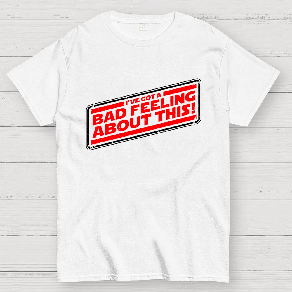 A Bad Feeling  T-Shirt