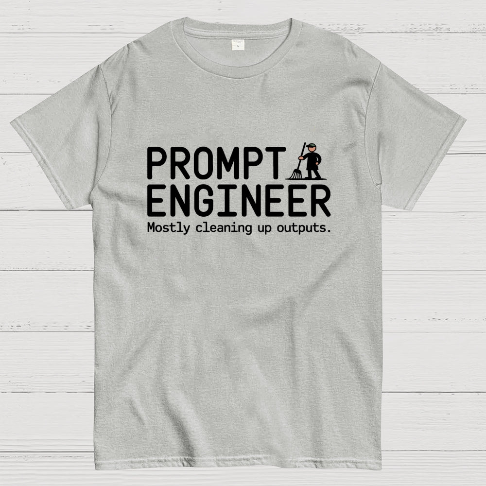 Prompt Engineer  T-Shirt