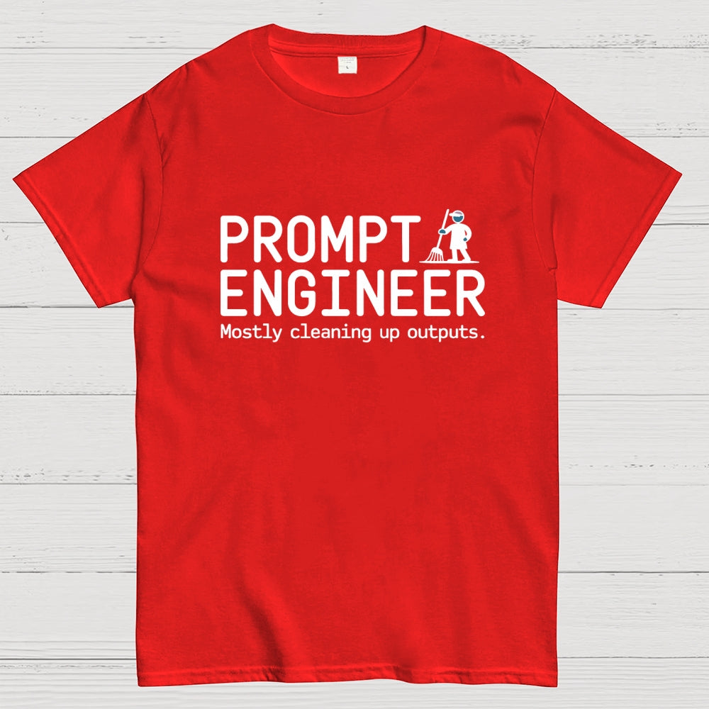 Prompt Engineer  T-Shirt