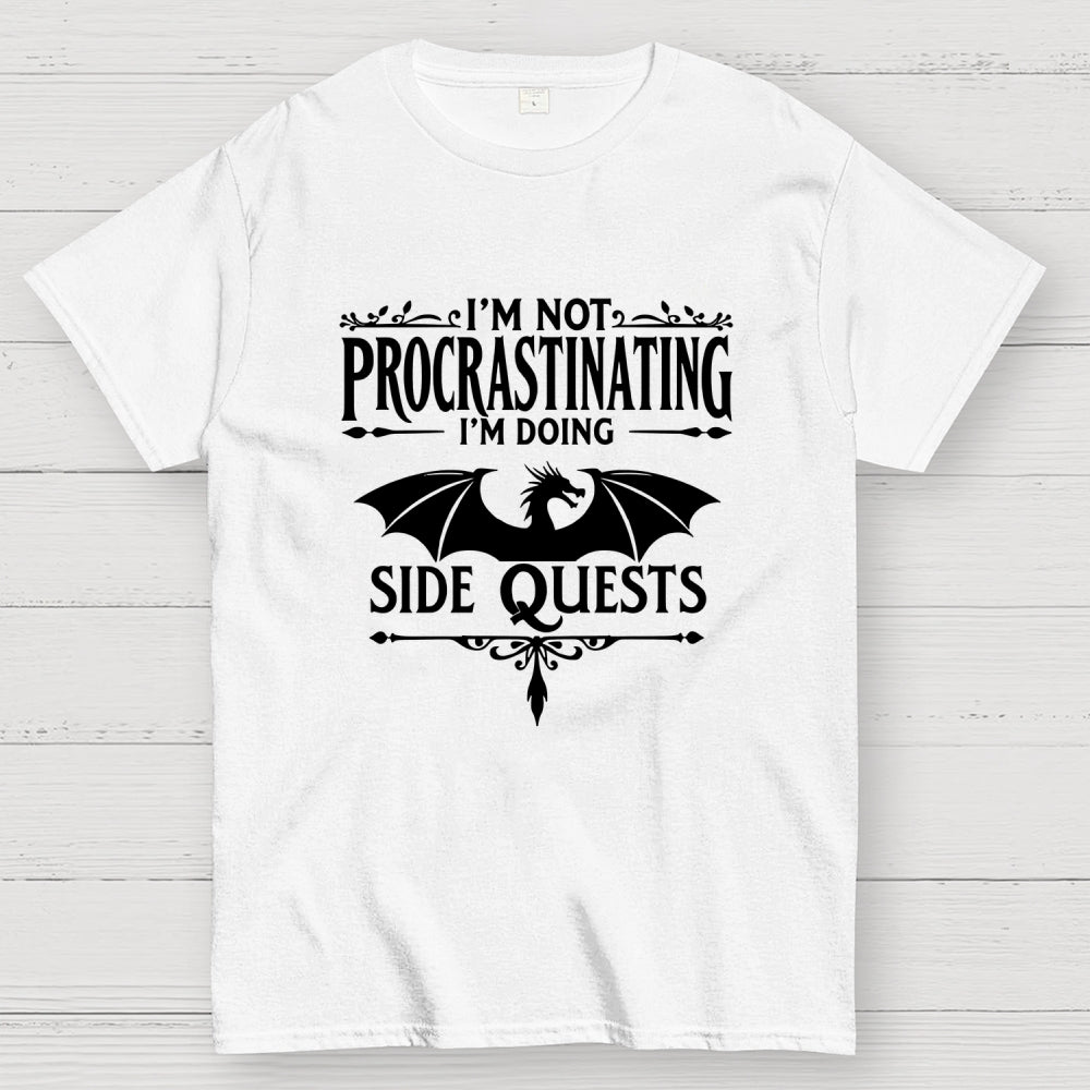 I'm not procrastinating, I'm doing a side quest.  T-Shirt