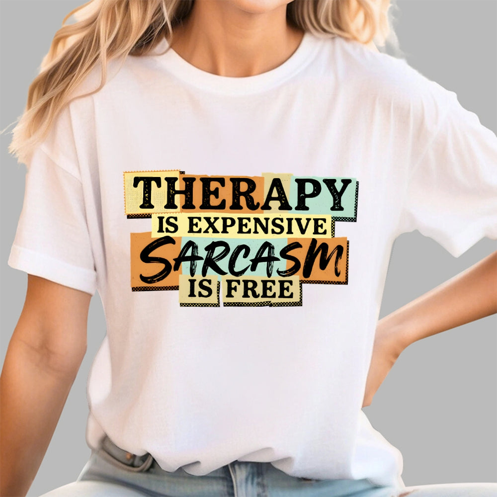Sarcasm Is Free  T-Shirt