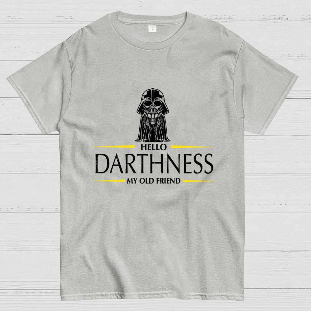 Hello Darthness  T-Shirt