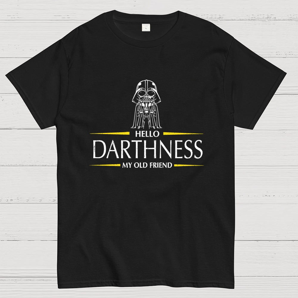 Hello Darthness  T-Shirt