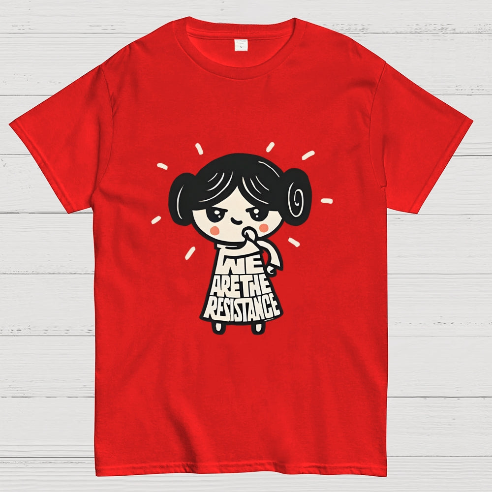 We Are The Resistance  T-Shirt