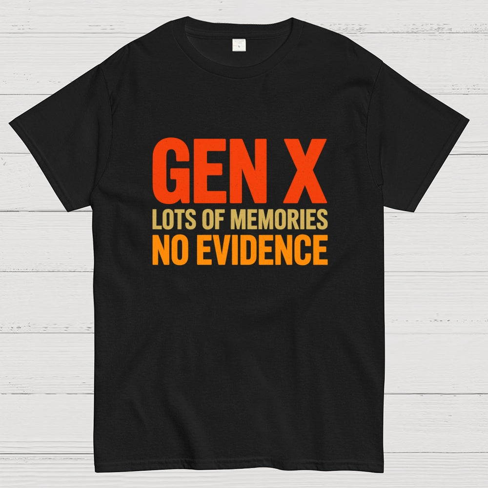 Gen-X Lots Of Memories  T-Shirt