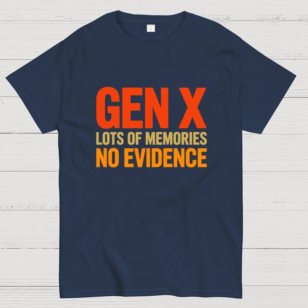 Gen-X Lots Of Memories  T-Shirt