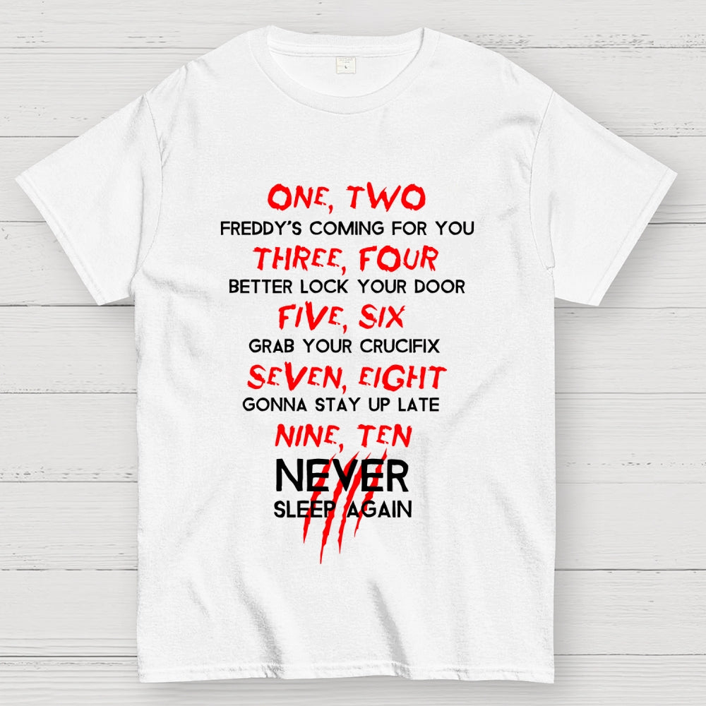 Freddy's Coming  T-Shirt