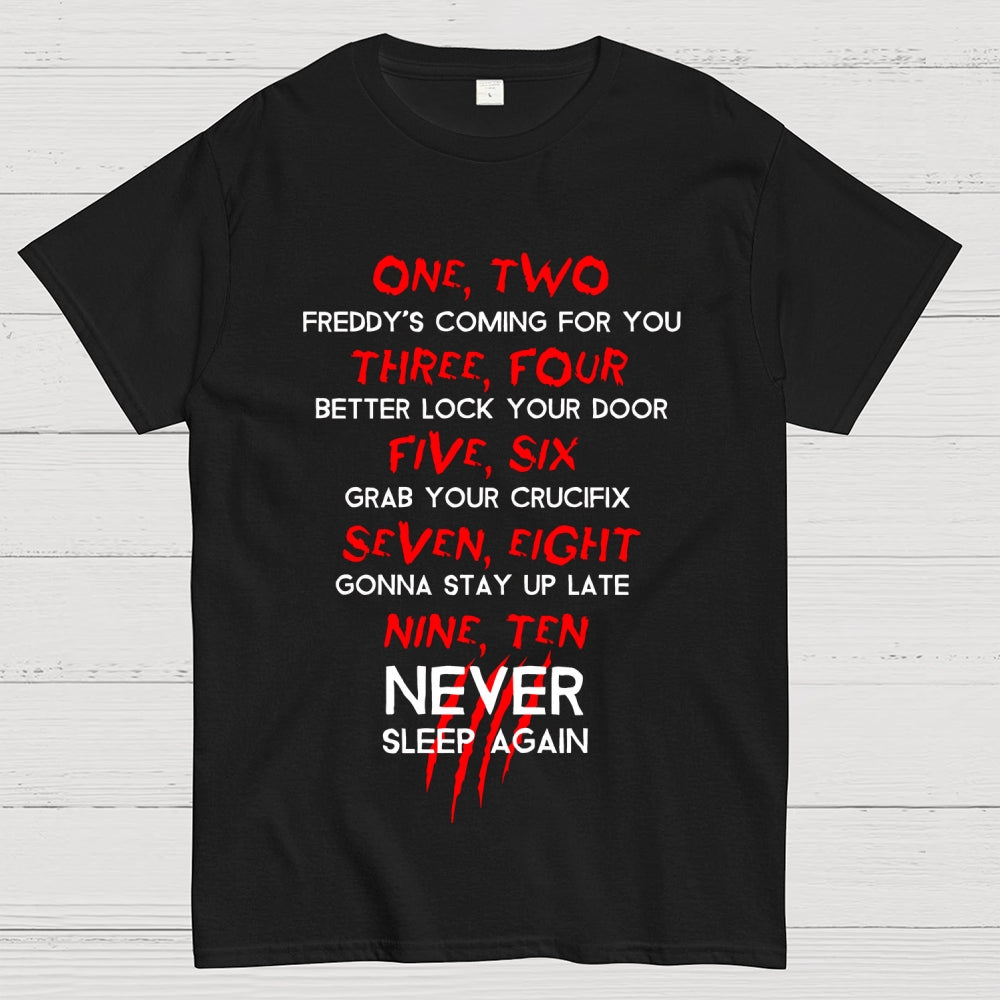Freddy's Coming  T-Shirt